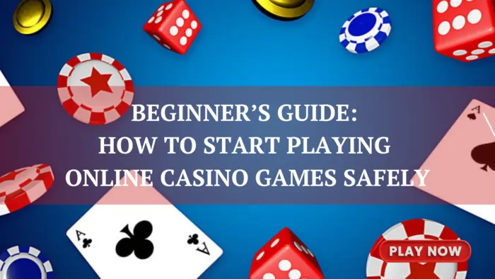 start online casino games safely