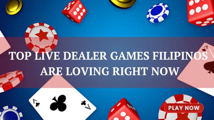 top live dealer games Filipinos